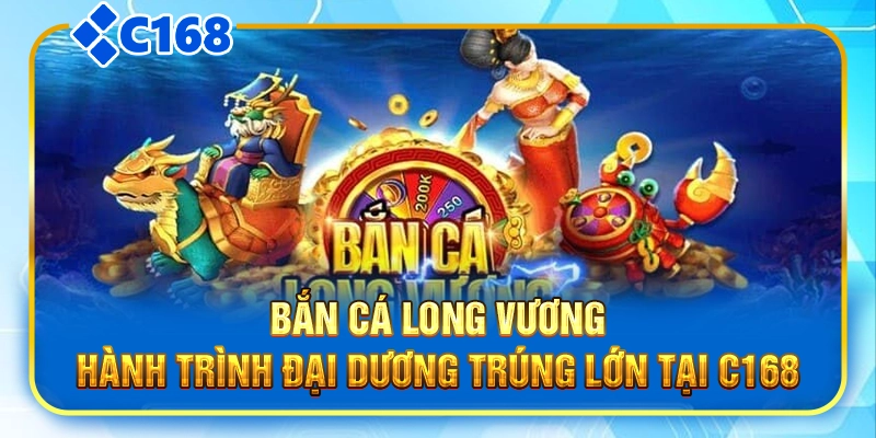 Bắn cá long vương