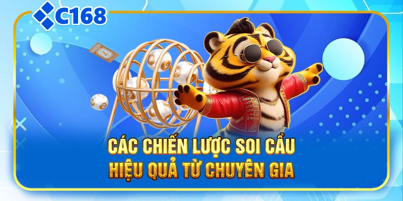 Các chiến lược soi cầu hiệu quả từ chuyên gia